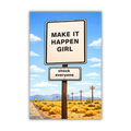 Make it Happen Girl | Wall Print